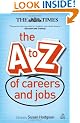 The A-Z of Careers and Jobs