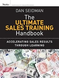 The Ultimate Guide to Sales Training: Potent Tactics to Accelerate Sales Performance