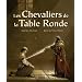 Les Chevaliers de la Table Ronde