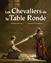 Les Chevaliers de la Table Ronde