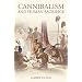 Cannibalism and Human Sacrifice