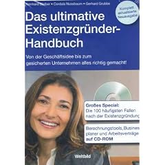 Das ultimative Existenzgr�nder-Handbuch