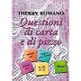 Questioni di carta e di pizzo di Therry Romano