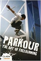Parkour: The Art of Freerunning (Clash)