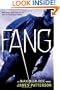 Fang: A Maximum Ride Novel
