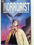 The Horrorist (Books 1-2 Complete) (John Constantine: Hellblazer)