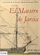 El Maestro de Jarcia