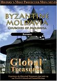 Global Treasures  BYZANTINE MOLDAVIA Churches of Moldavia Romania
