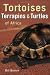 Tortoises, Terrapins & Turtles of Africa