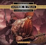 Gotrek & Felix: Curse of the Everliving