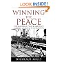 Winning the Peace: The Marshall Plan and America's Coming of Age as a Superpower
