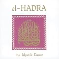 El Hadra the Mystik Dance