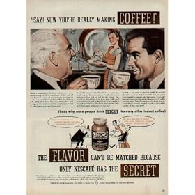 "Say! Now You're Really Making Coffee!" ..... 1947 Nescafe Coffee Ad, A3615.