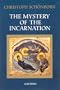 The Mystery of the Incarnation