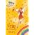 Erin the Firebird Fairy (Rainbow Magic)