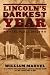 Lincoln's Darkest Year: The War in 1862 by William Marvel ISBN 0618858695
