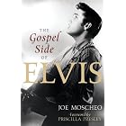 Buy The Gospel Side of Elvis by Joe Moscheo