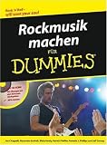 Rockmusik machen fuer Dummies (Fur Dummies)