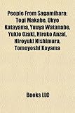 People from Sagamihara: Togi Makabe, Ukyo Katayama, Yuuya Watanabe, Yukio Ozaki, Hiroko Anzai, Hiroyuki Nishimura, Tomoyoshi Koyama-