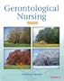 Gerontological Nursing: The Essential Guide to Clinical Practice (2nd Edition)