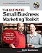 The Ultimate Small Business Marketing Toolkit: All the Tips, Forms, and Strategies You'll Ever Need! by Beth Goldstein