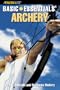 Basic Essentials Archery (Basic Essentials Series)