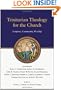 Trinitarian Theology for the Church: Scripture, Community, Worship