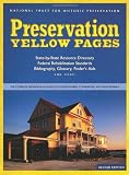 Preservation Yellow Pages: The Complete Information Source for Homeowners, Communities, and Professionals