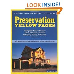Preservation Yellow Pages: The Complete Information Source for Homeowners, Communities, and Professionals