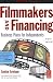 Filmmakers and Financing, Sixth Edition: Business Plans for Independents