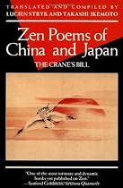 Zen Poems Of China and Japan: The Crane's Bill