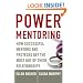 Power Mentoring: How Successful Mentors and Proteges Get the Most Out of Their Relationships
