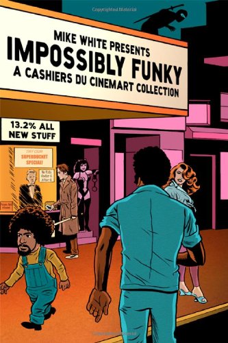 impossibly funky a cashiers du cinemart collection