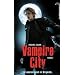Vampire City - Tome 1 - Bienvenue en enfer