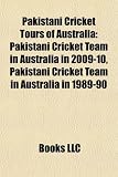 Pakistani Cricket Tours of Australia: Pakistani Cricket Team in Australia in 2009-10, Pakistani Cricket Team in Australia in 1989-90
