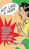 Act Like A Man