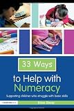 Thirty Three Ways to Help with Numeracy (Thirty Three Ways to Help With...)