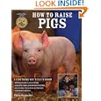 How to Raise Pigs by Philip Hasheider