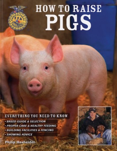 How to Raise Pigs (How to Raise)