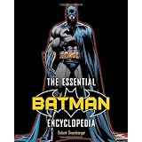 The Essential Batman Encyclopedia ~ Robert Greenberger