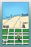 The Year I Learned To Text: Why Am I Having Sex with a Muslim in My Basement?