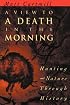 A View to a Death in the Morning: Hunting and Nature Through History