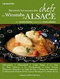 Découvrir les recettes des chefs des Winstubs d'Alsace : 108 recettes