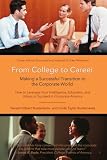  : From College to Career: Making a Successful Transition to the Corporate World