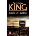 Tout est fatal