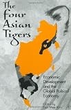 The Four Asian Tigers: Economic Development & the Global Political Economy