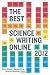 The Best Science Writing Online 2012