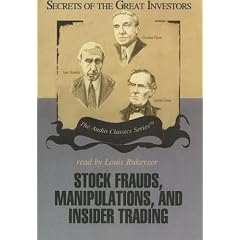 Stock Frauds, Manipulations, and Insider Trading (Secrets of the Great Investors) by Thomas D. Saler; Don Christensen