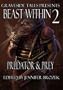 Beast Within 2: Predator & Prey
