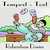 Tempest-tost: The Salterton Trilogy, Book 1 | [Robertson Davies]